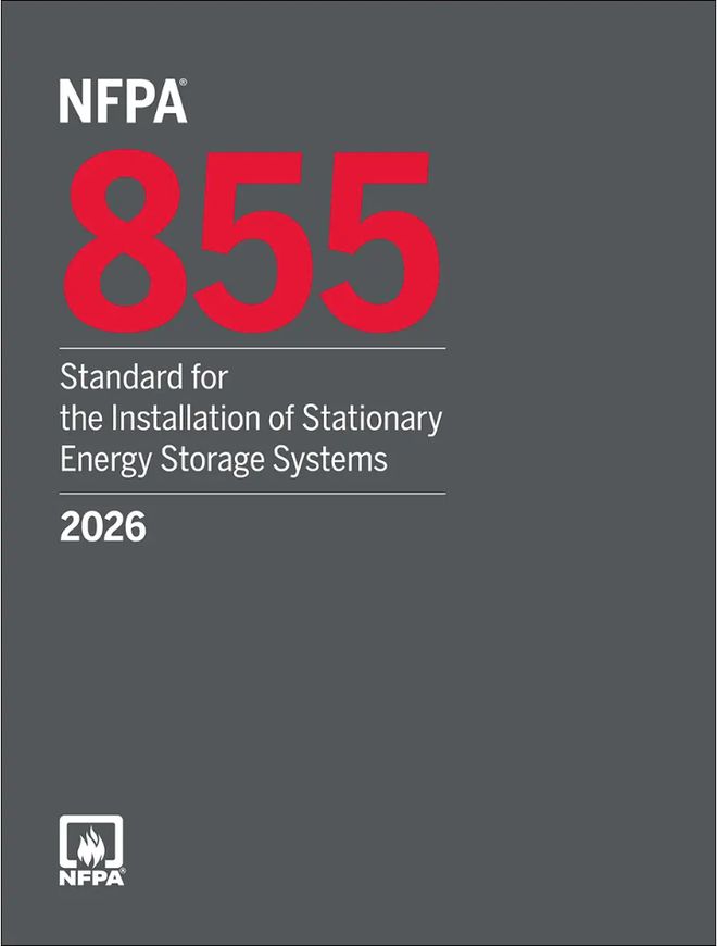 储能大规模燃烧测试纳入要求！NFPA855储能安全标准2026年版发布(图1)